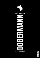 2, Dobermann (l'intégrale volume 2)