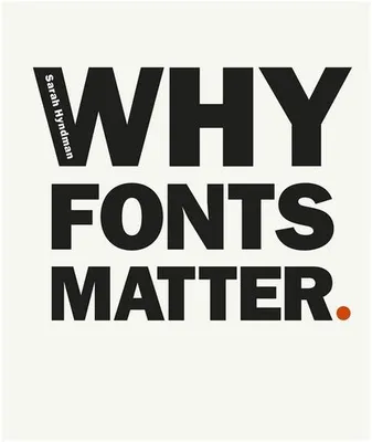Why Fonts Matter /anglais