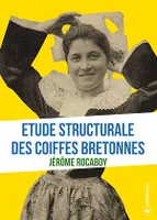 Etude structurale des coiffes bretonnes, Analyse ethnologique