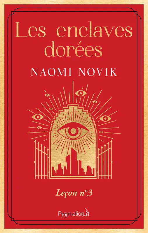 Livres Littératures de l'imaginaire Science-Fiction Scholomance, Leçon n°3-Les enclaves dorées Naomi Novik