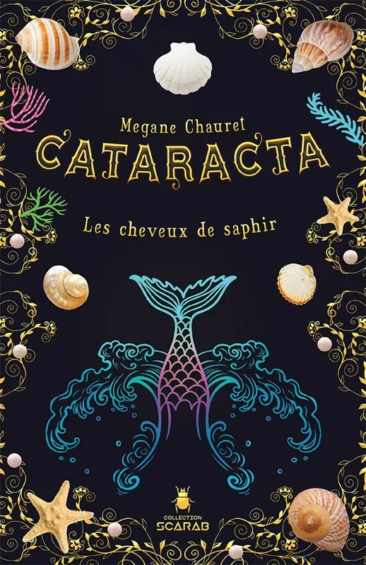 Livres Littératures de l'imaginaire Fantasy 2, Cataracta, t2, Les cheveux de saphir Megane Chauret