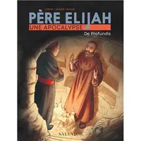 Père  Elijah, une apocalypse tome 2 (BD), De Profundis