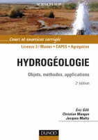 Hydrogéologie - 2ème édition - Objets, méthodes, applications, objets, méthodes, applications