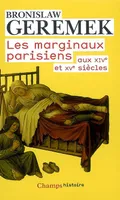 Les Marginaux parisiens, aux XIVe et XVe siècles
