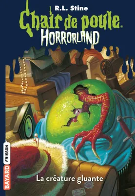 7, Horrorland, Tome 07, La créature gluante