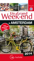 Un Grand Week-End à Amsterdam 2014