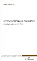 Introduction aux Ennéades, L'ontologie subversive de Plotin