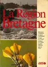 La Région Bretagne (Guides-couleurs)