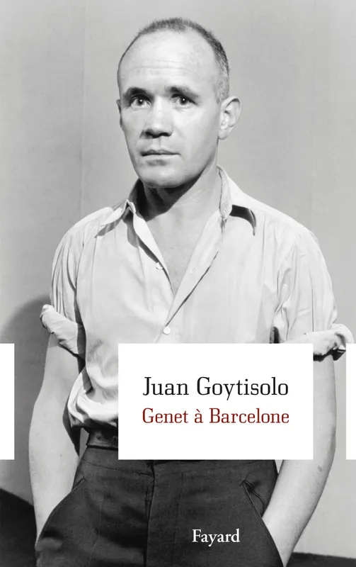 Livres Littérature et Essais littéraires Romans contemporains Etranger Genet à Barcelone Juan Goytisolo