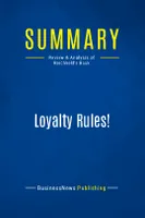 Summary: Loyalty Rules!, Review and Analysis of Reichheld's Book