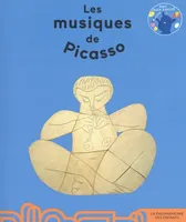 Mon cahier d'artiste, Les musiques de Picasso