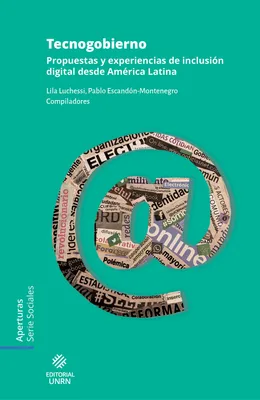 Tecnogobierno, Propuestas y experiencias de inclusión digital desde América latina