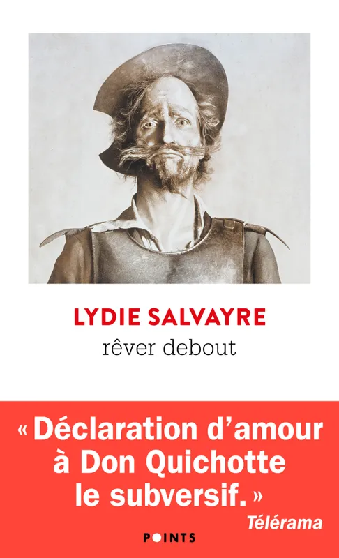 Livres Littérature et Essais littéraires Romans contemporains Francophones Rêver debout Lydie Salvayre