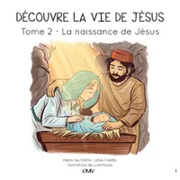 2, Découvre la vie de Jésus T2, La naissance de Jésus - L402