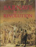 Barnave et la Révolution 1789-1793, [1789-1793]