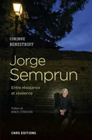 Jorge Semprun. Entre résistance et résilience