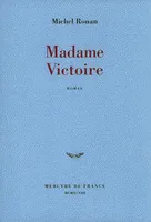 Madame Victoire, roman