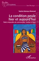 La condition peule hier et aujourd'hui, Étude comparative de communautés : Guinée et Tchad