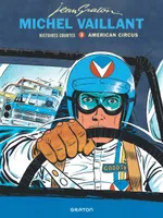 3, Michel Vaillant - Histoires courtes - Tome 3 - American Circus