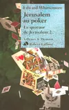 2, Jérusalem au poker - Le quatuor de Jérusalem - tome 2