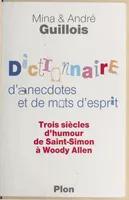 Dictionnaire d'anecdotes et de mots d'esprit