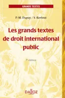 Les grands textes de droit international public - 7e éd.
