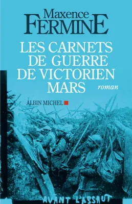 Les Carnets de guerre de Victorien Mars, roman