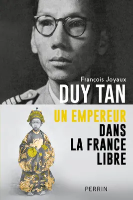 Duy Tân - Un empereur dans la France libre