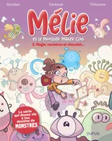 3, Mélie et le Monster Maker Club - Tome 3 - Magie, monstres et chocolat...