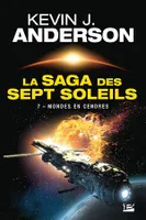 La Saga des Sept Soleils, T7 : Mondes en cendres, La Saga des Sept Soleils, T7