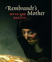 Rembrandt's Mother /anglais