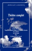 Théâtre complet / Jean-Luc Lagarce, 1, Théâtre Complet I