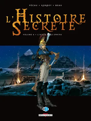 L'Histoire secrète T06, L'Aigle et le Sphinx