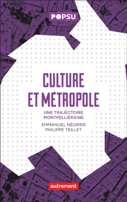 Culture et Métropole, Une trajectoire montpellièraine