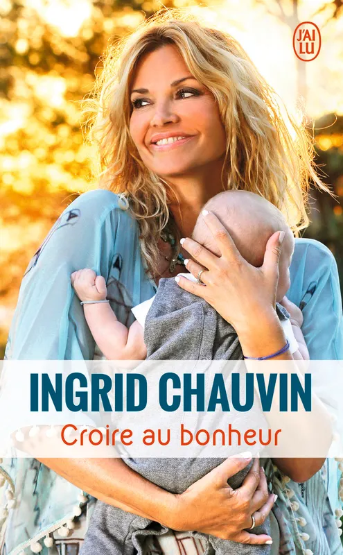Livres Sciences Humaines et Sociales Actualités Croire au bonheur Ingrid Chauvin
