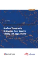 Seafloor Topography Estimation from Gravity: Theory and Applications