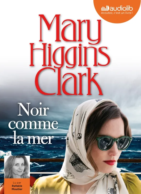 Livres Polar Policier et Romans d'espionnage Noir comme la mer, Livre audio 1 CD MP3 Mary Higgins Clark