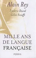 Mille ans de langue française, tome 2 : Nouveaux destins