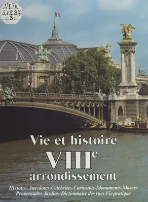 Vie et histoire du VIIIe arrondissement