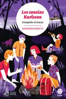 Les cousins Karlsson, Trompettes & tracas