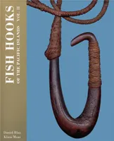 Fish Hooks of the Pacific Islands: Vol. II /anglais