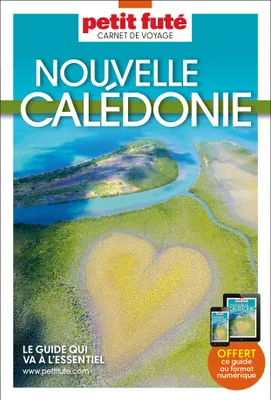 Guide Nouvelle-Calédonie 2024 Carnet Petit Futé