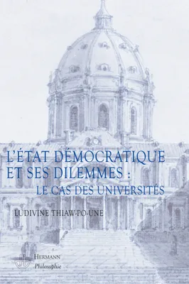 L'État démocratique et ses dilemmes, Le cas des universités