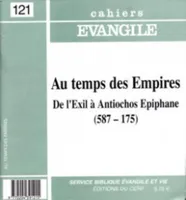 CE-121. Au temps des Empires