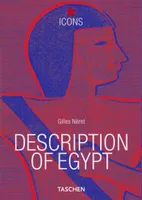 L'Egypte NERET, GILLES, Napoleon and the Pharaohs