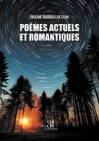 Poèmes actuels et romantiques