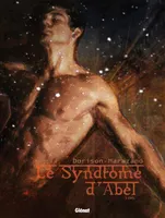 1, Le Syndrome d'Abel - Tome 01, Exil