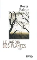 Le Jardin des Plantes, roman