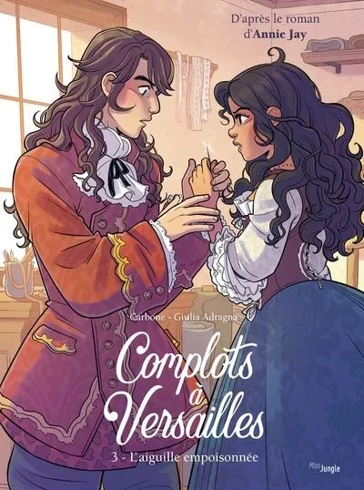 Jeux et Jouets Livres Livres pour les  9-12 ans BD - Manga Complots à Versailles, 3, L'aiguille empoisonnée Annie Jay, Carbone