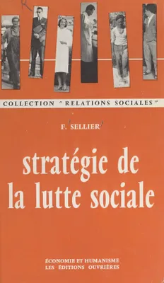 Stratégie de la lutte sociale, France 1936-1960